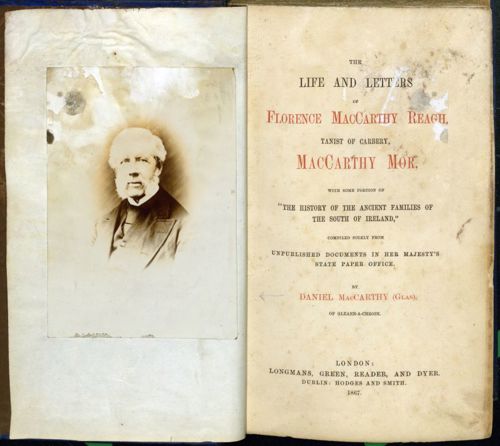 The Life and Letters of Florence MacCarthy Reagh by Daniel MacCarthy (Glas)